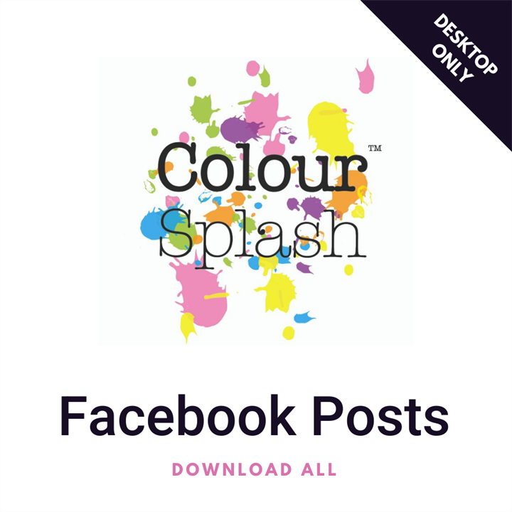 Colour Splash Facebook Posts