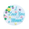 Culpitt I Love You Mum Gumpaste Plaque - 75mm Alternative Image